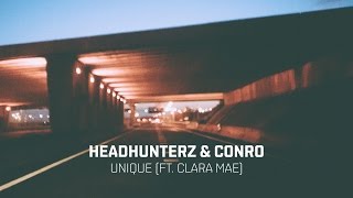 Headhunterz &amp; Conro - Unique feat. Clara Mae (Cover Art)