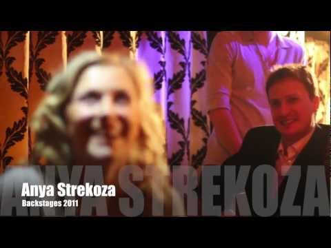 Anya Strekoza 2011 Backstages / Аня Стрекоза (за кулисами)
