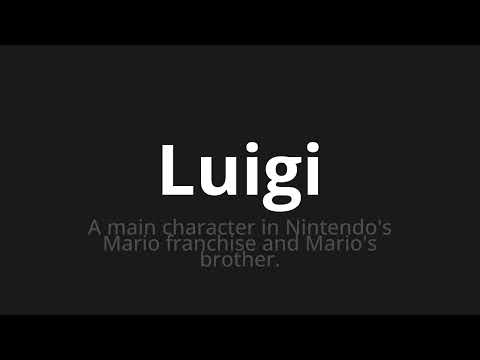 How to pronounce Luigi