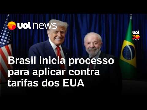 Governo Lula inicia processo para aplicar Lei da Reciprocidade em resposta às tarifas dos EUA