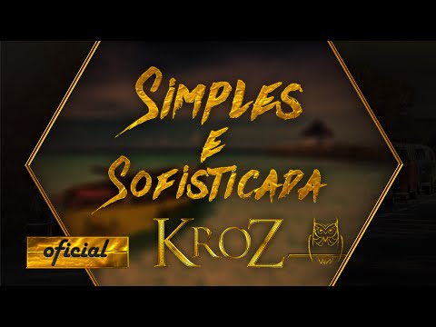 KroZ - Simples e Sofisticada