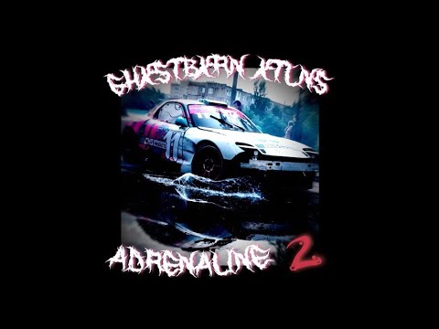 GHXSTBXRN, XTLNS - ADRENALINE 2