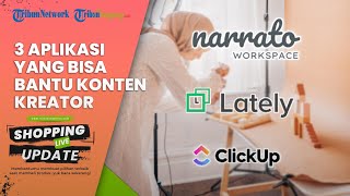 Ini Lho 3 Aplikasi Gratis Pendukung Konten Kreator untuk Bikin Konten Menarik dengan Mudah