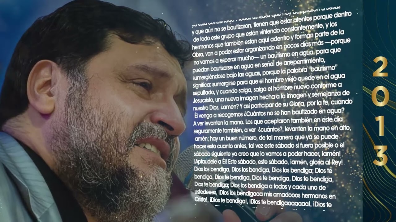 2013: «Este Ministerio es del Señor Jesús, Él lo ha levantado de manera sobrenatural»