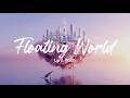 Floating World - Lyra Noon (Official Lyric Video)