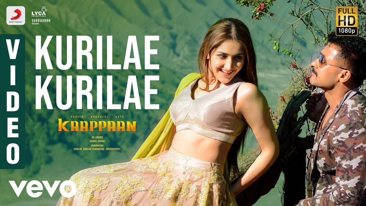 Kurilae Kurilae Song Lyrics | Kaappaan (2019)