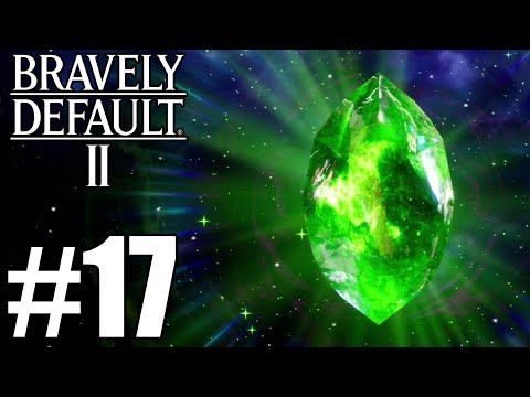 Bravely Default 2 Gameplay Walkthrough Part 17