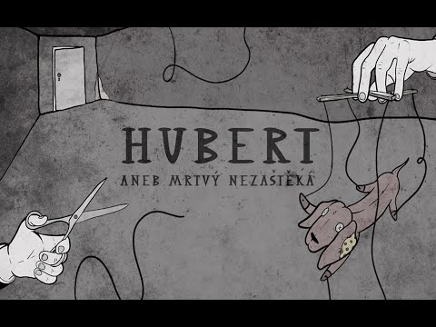Hubert aneb mrtvý nezaštěká