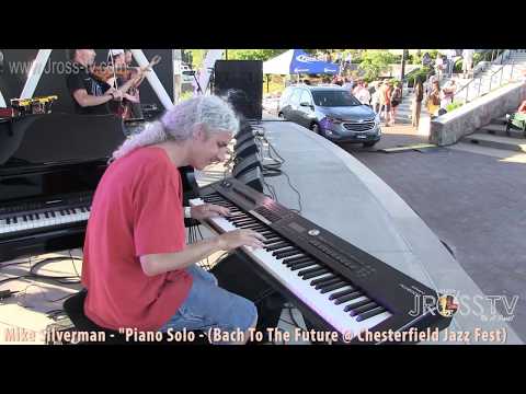 James Ross @ Mike Silverman - "Piano Solo" - (Bach To The Future) - www.Jross-tv.com
