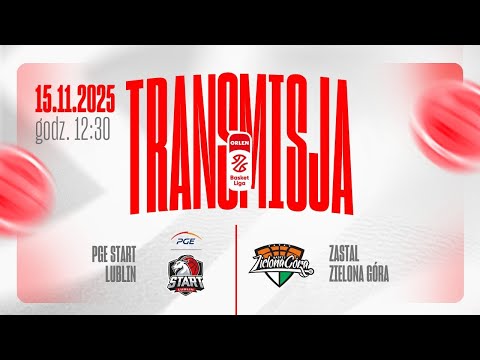 [ZAPIS TRANSMISJI] PGE Start Lublin - Zastal Zielona Góra | 8. kolejka ORLEN Basket Ligi