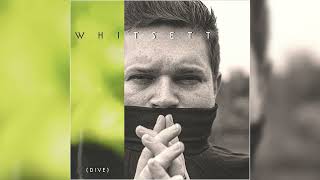 Whitsett - &quot;Dive&quot; Steven Curtis Chapman Pop-Punk Cover (Official Audio Stream)