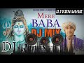 Mere Baba DJ Song | Jubin Nautiyal 2022 New Song | Remix By DJ KRN MUSIC | #Shivaratri_Specel