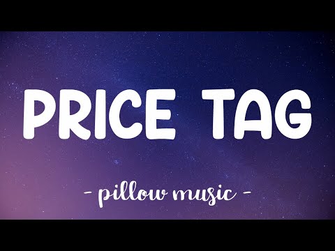 Price Tag - Jessie J (Lyrics) ????