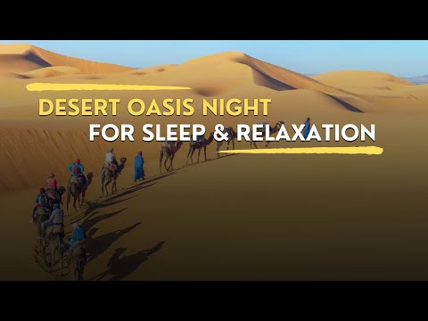 Peaceful Desert Oasis Night Sounds for Sleep and Relaxation | 10 Hours of Soothing Ambience