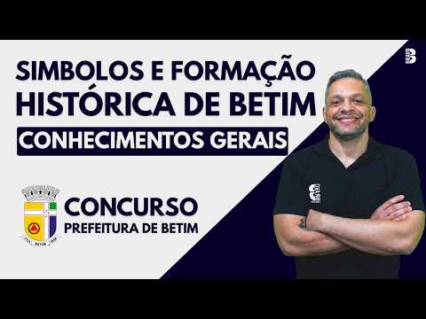 GENERAL KNOWLEDGE | SYMBOLS AND HISTORICAL FORMATION OF BETIM | BETIM CITY HALL COMPETITION