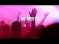 Lord I Need You Whatsapp Status Video