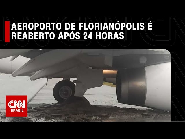 Aeroporto de Florianópolis é reaberto após 24 horas | LIVE CNN