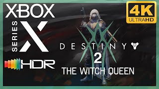 [4K/HDR] Destiny 2 : The Witch Queen / Xbox Series X Gameplay