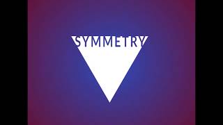 Symmetry Music Video