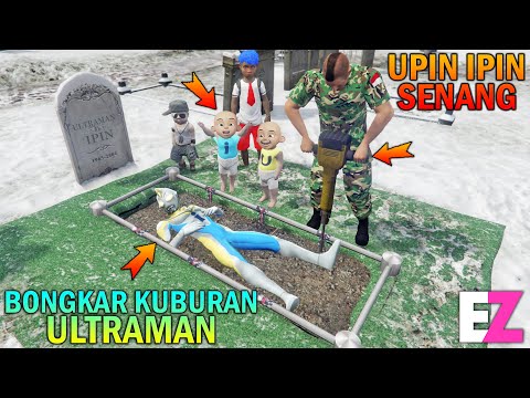 UPIN IPIN BONGKAR KUBURAN ULTRAMAN, SELAMATKAN KAPAL PESIAR - GTA 5 SULTAN BOCIL
