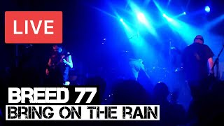 Breed 77 - Bring on the Rain Live in [HD] @ The Garage - London 2013