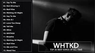 WHTKD Say to Me Album Full Completo - WHTKD Say to Me Die besten Lieder 2021 -WHTKD Say to Me Chöre