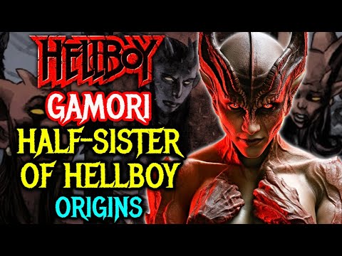 Gamori Origin - Hellboy's Vicious And Dangerous Sister, Who Hates Him To The Core, The Queen Of Hell
