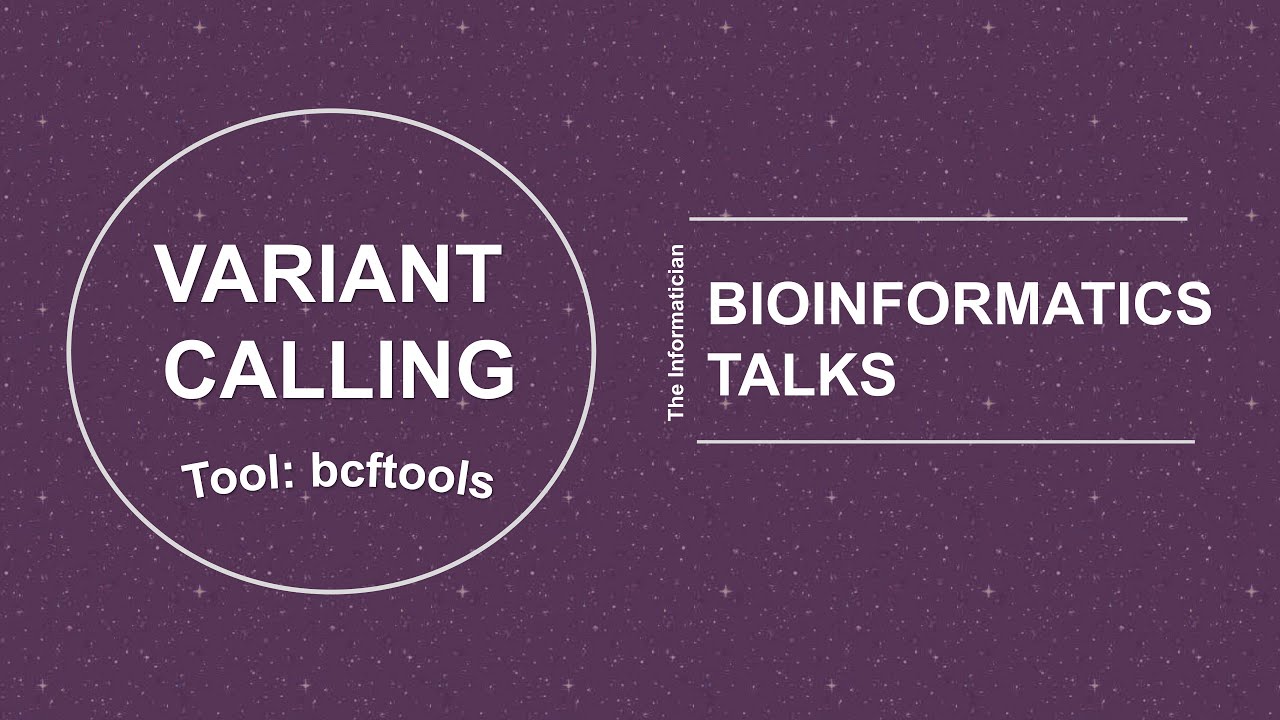 Bioinformatics Talks | Variant calling using bcftools