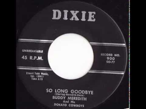 Buddy Meredith - So Long Goodbye