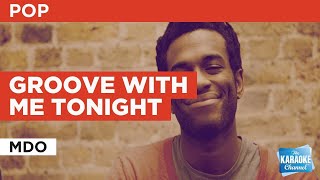 Groove With Me Tonight : MDO | Karaoke with Lyrics