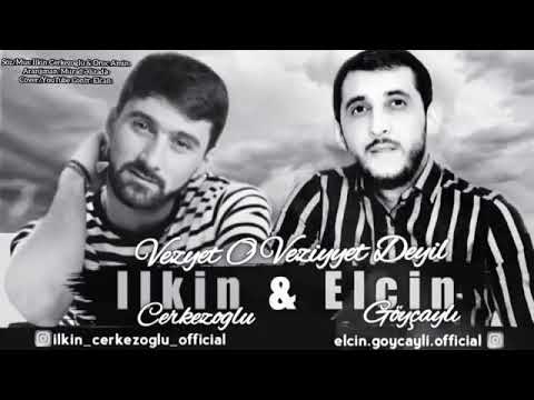 Ilkin cerkezoglu vezyet o vezyet deyil 2020 yeni