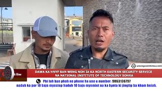 DAWA KA HNYF BAN WENG ÏA KA NORTH EASTERN SECURITY SERVICE NA NATIONAL INSTITUTE OF TECHNOLOGY SOHRA