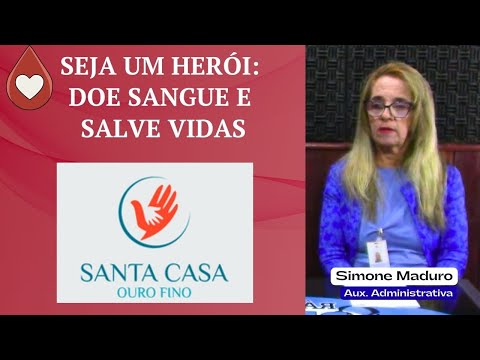 Como ser um Herói e Doar Sangue para a Santa Casa de Ouro Fino?