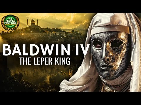 King Baldwin IV - The Leper King of Jerusalem Documentary