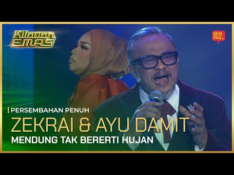 [Persembahan Penuh] ZEKRAI & AYU DAMIT - MENDUNG TAK BERERTI HUJAN  | KILAUAN EMAS 2025