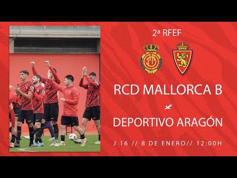 RESUMEN | RCD Mallorca B - Deportivo Aragón