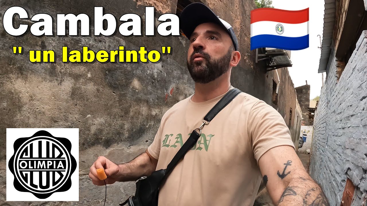 CAMBALA : el BARRIO de la BARRA de OLIMPIA de PARAGUAY 🇵🇾