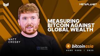 Measuring Bitcoin Against Global Wealth: The Bitcoin Black Hole | Bitcoin Asia 2026