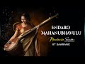 Saint Thyagaraja's Endaro Mahanubhavulu - Maalavika Sundar ft. Akshay, Praveen and Akkarsh