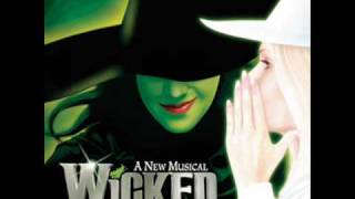 Wicked - The Wizard And I [Lyrics In Description]