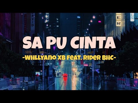 SA PU CINTA - Whllyano XB feat. Rider BHC [ MUSIK LIRIK ] COVER Mona feat.Roxxete NBS🎶