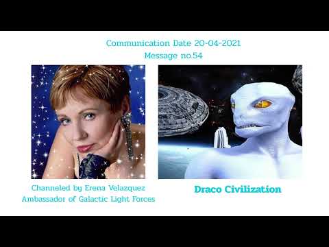 054 Erena Velazquez channeling Draco Civilization Date 21-04-2021