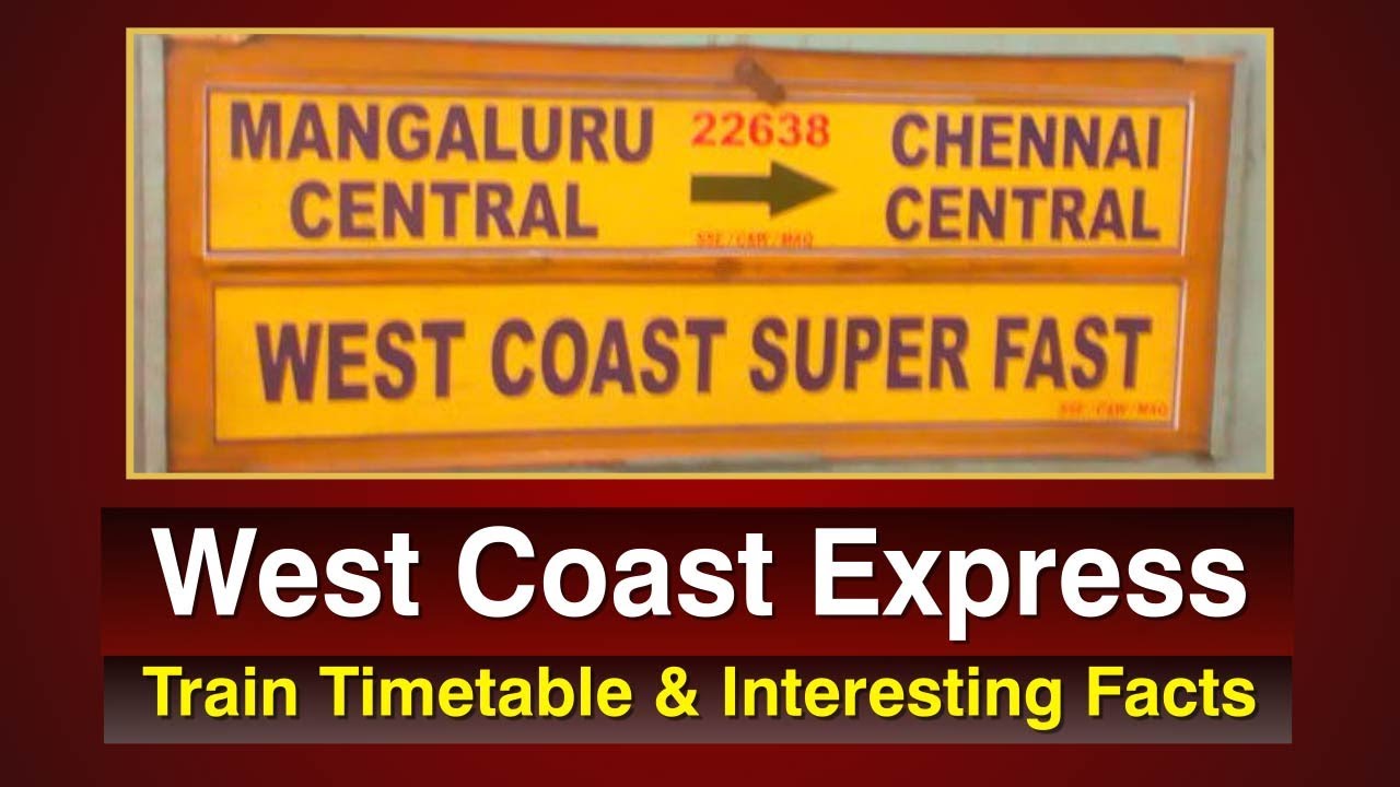 West Coast Express - 22637/22638 - Chennai Central 🔁 Mangalore | RailMitra - Train Travel App 🚂