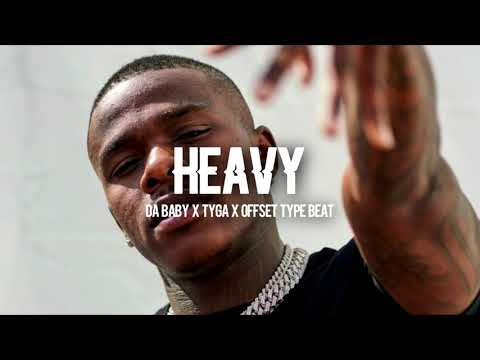 [FREE] Da Baby x Tyga x Offset Type Beat 2019 - "Heavy" | Rap/Trap Instrumental