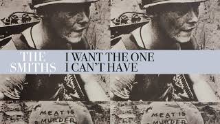 The Smiths - I Want The One I Can&#39;t Have