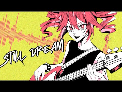 still dream