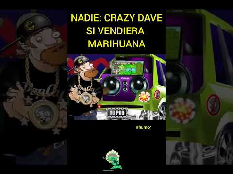 NADIE: CRAZY DAVE SI VENDIERA MARIHUANA | PVZ FUSION #shorts