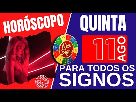 #meusigno HOROSCOPO DO DIA DE HOJE ⭐ QARTA 11 DE AGOSTO DE 2022 l PREVISÕES PARA TODOS OS SIGNOS