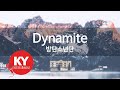 Dynamite - 방탄소년단 (BTS) (KY.28017) / KY Karaoke / KY Karaoke