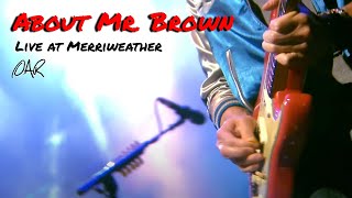 02 - About Mr  Brown - O.A.R. - Live From Merriweather [Official] Video